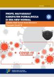 Profil Masyarakat Kabupaten Purbalingga di Era New Normal Analisis Hasil Survei Sosial Ekonomi Dampak Covid-19